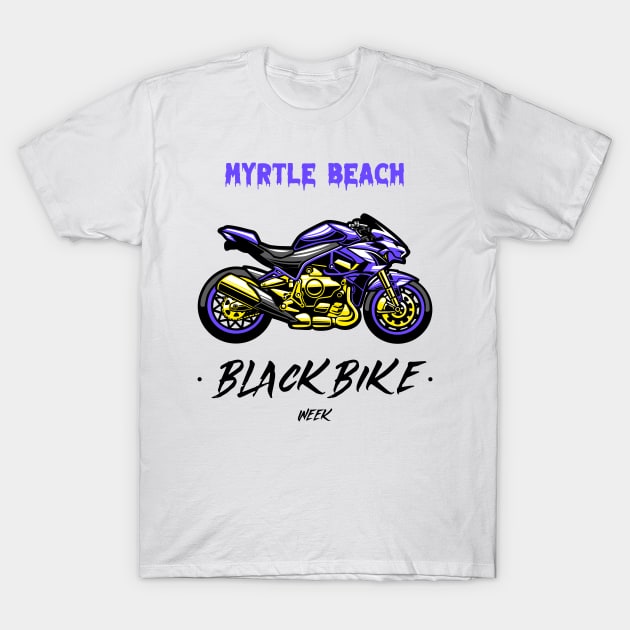 Black Bike Week Myrtle Beach T-Shirt by Tip Top Tee's